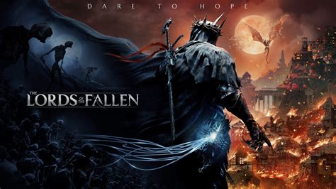 Lords of the Fallen, Karanlık Bir Dünyada Zulümle Mücadele Etmek İçin Yolculuğa Çıkın!